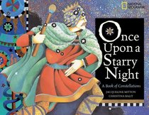 Once Upon a Starry Night : A Book of Constellations