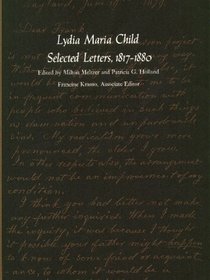Lydia Maria Child: Selected Letters, 1817-1880