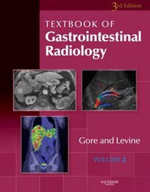 Textbook of Gastrointestinal Radiology: 2-Volume Set with DVD (Textbook of Gastrointestinal R)