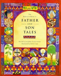 The Barefoot Book of Father and Son Tales (Barefoot Books)