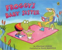 Froggy's Baby Sister (Froggy)