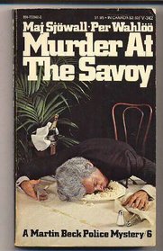 Murder at the Savoy (Martin Beck, Bk 6)