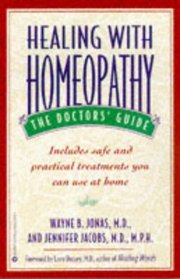 Healing with Homeopathy : The Doctors' Guide