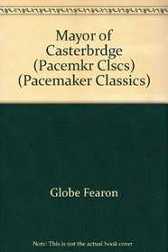 Mayor of Casterbrdge (Pacemkr Clscs) (Pacemaker Classics)