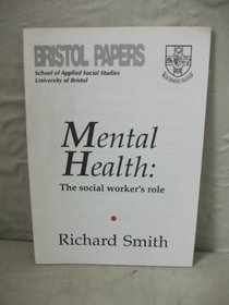 Mental Health: The Social Worker's Role