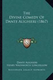 The Divine Comedy Of Dante Alighieri (1867)