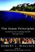 The Ssese Principles: Guidelines for Creating Wealth Through Faith