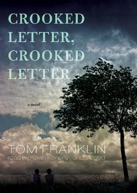 Crooked Letter, Crooked Letter: A Novel (Library Edition)