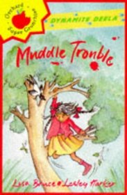 Deela the Dynamo: Muddle Trouble (Orchard Readalones)