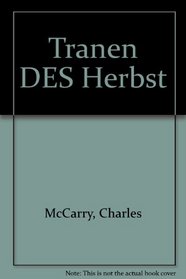 Tranen DES Herbst (German Edition)