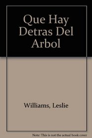 Que Hay Detras Del Arbol (Spanish Edition)