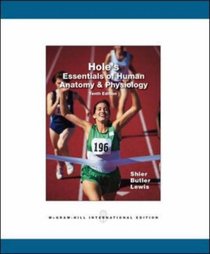 Hole's Essentials of Human Anatomy and Physiology