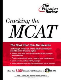 Cracking the MCAT with Practice Questions on CD-ROM (Princeton Review Series)