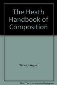 The Heath Handbook of Composition