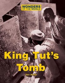 Wonders of the World - King Tut's Tomb (Wonders of the World)