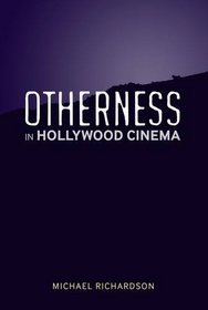 Otherness in Hollywood Cinema