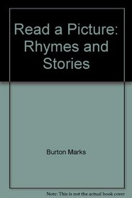 Read a Picture: Rhymes and Stories (Read-A-Picture)