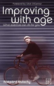 Improving With Age: What Exercise Can Do For You