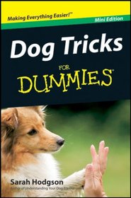 Dog Tricks For Dummies MINI Edition