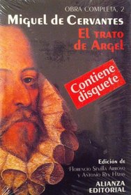 El trato de Argel (Cervantes completo) (Spanish Edition)