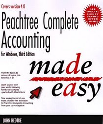 Peachtree Complete Accounting for Windows Made Easy, 3/e