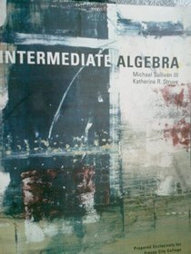 Intermidiate Algebra (Fresno City Colege)