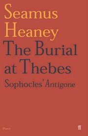The Burial at Thebes: Sophocles' Antigone