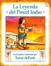 Leyenda del Pincel Indio, La : The Legend of the Indian Paintbrush (Paperstar)