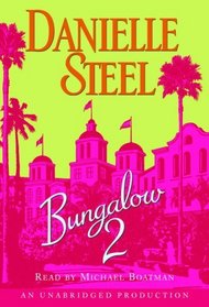 Bungalow 2 (Danielle Steel)