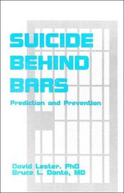 Suicide Behind Bars: Prediction and Prevention