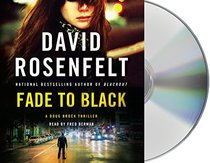 Fade to Black (Doug Brock, Bk 2) (Audio CD) (Unabridged)