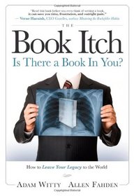 The Book Itch: Is There A Book In You?