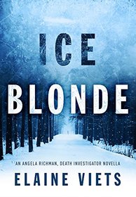 Ice Blonde (Angela Richman, Death Investigator)