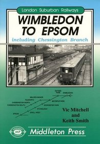 Wimbledon to Epsom (London Suburban Railways)