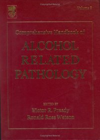 Comprehensive Handbook of Alcohol Related Pathology, Volume 2