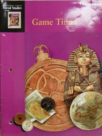 Game Time! (The World Harcourt Brace Social Studies)