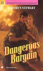 Dangerous Bargain (Silhouette Intimate Moments, No 372)