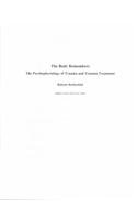 The Body Remembers: The Psychophysiology of Trauma & Trauma Treatment (Exam Booklet)