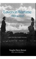 Lovers in Wartime, 1944 to 1945: Letters from then, insights from now...