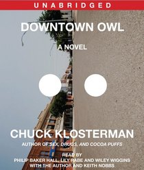 Downtown Owl (Audio CD) (Unabridged)