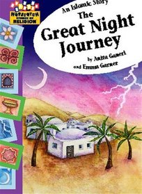 Stories of Religion: Stories of Religion-The Great Night Journey (Hopscotch Religion)