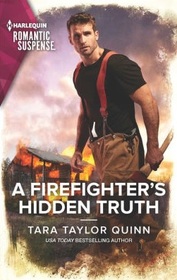 A Firefighter's Hidden Truth (Sierra's Web, Bk 10) (Harlequin Romantic Suspense, No 2245)