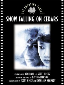 Snow Falling on Cedars : The Shooting Script