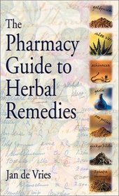 The Pharmacy Guide to Herbal Remedies (Pharmacy guides)