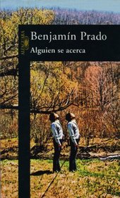 Alguien se acerca (Spanish Edition)