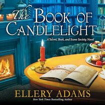 The Book of Candlelight (The Secret, Book & Scone Society Series)
