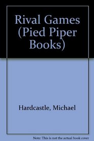 Rival Games (Pied Piper Books)