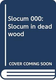 Slocum in Deadwood (Slocum Series #69)