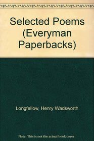 Longfellow: Poems (Everyman Paperbacks)