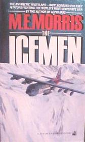The Icemen: A Novel of Antarctica (Audio Cassette) (Abridged)